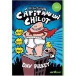 Aventurile Capitanului Chilot. Paperback - Dav Pilkey