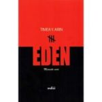 Eden. Memento mori - Timea Y. Arin