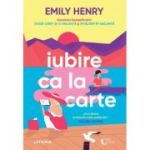 Iubire ca la carte - Emily Henry