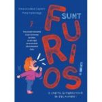 Sunt furios! - Emmanuelle Lepetit