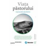 Viata pastorului. O poveste din Lake District - James Rebanks