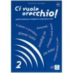 Ci vuole orecchio! 2 (libro + CD audio)