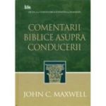 Comentarii biblice asupra conducerii - John C. Maxwell