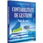 Contabilitate de gestiune. Note de curs - Mariana Ciuvica-Enusi