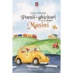 Poezii-ghicitori cu si despre Masini - Luiza Chiazna