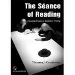 The Seance of Reading. Uncanny designs in modernist writing - Thomas J. Cousineau