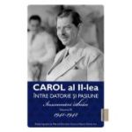 Carol al II-lea intre datorie si pasiune Vol. 3 Insemnari zilnice 1941-1942 - Marcel D. Ciuca, Narcis Dorin Ion