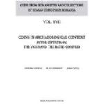 Coins in archaeological context Sutor (Optatiana) the vicus and the baths complex - Cristian Gazdac