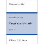 Drept administrativ. Editia 3 - Emilia-Lucia Catana