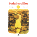 Podul copiilor - Max Bolliger