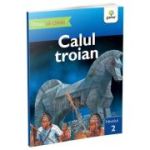 Vreau sa citesc! Nivelul 2. Calul Troian