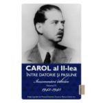 Carol al II-lea intre datorie si pasiune. Insemnari zilnice volumul 4 1943-1945 - Narcis Dorin Ion