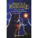 Cartea 34 Pisicile Razboinice. Viziunea din umbre: Cea Mai Intunecata Noapte - Erin Hunter