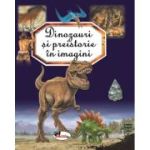 Dinozauri si preistorie in imagini - Emilie Beaumont