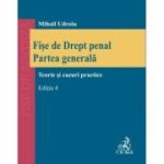 Fise de Drept penal. Partea generala. Editia 4 - Mihail Udroiu