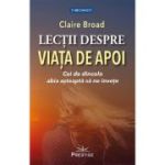 Lectii despre viata de apoi - Claire Broad