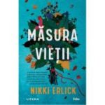 Masura vietii - Nikki Erlick