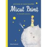 Micul Print (editie cartonata) - Antoine de Saint- Exupery