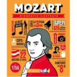 Mozart. Biografie ilustrata - Ana Ionesei