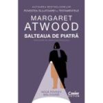 Salteaua de piatra. Noua povesti malitioase - Margaret Atwood