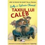 Taxiul lui Caleb - Sally & Sylvain Chomet