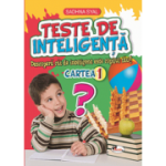 Teste de inteligenta. Descopera cat de inteligent este copilul tau! Cartea 1 - Sadhna Syal