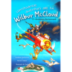 Uimitoarele aventuri ale lui Wilbur McCloud - Andreas Karlstrom