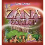 Zana Zorilor - Ioan Slavici