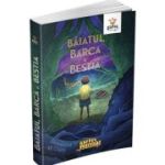 Baiatul, barca si bestia - Samantha M. Clark