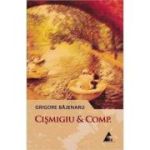 Cismigiu et Comp - Grigore Bajenaru