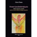 Femei (ne)imbratisate - Clara Toma