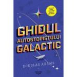 Ghidul autostopistului galactic - Douglas Adams