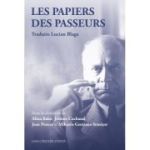 Les Papiers des passeurs. Traduire Lucian Blaga - Alina Bako