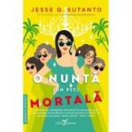 O nunta (un pic) mortala - Jesse Q. Sutanto