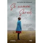 Se numea Sarah - Tatiana De Rosnay