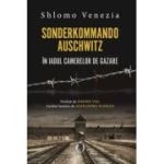 Sonderkommando. In iadul camerelor de gazare - Shlomo Venezia