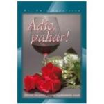 Adio, pahar! - Emil Radulescu