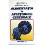 Alimentatia in afectiunile cerebrale - Lemi Gemil Mecari