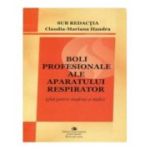 Boli profesionale ale aparatului respirator - Claudia Mariana Handra