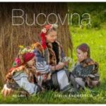 Bucovina - Dana Ciolca