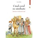 Cand cerul ne zambeste, volumul 1 - Anna Iakov