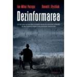 Dezinformarea - Ion Mihai Pacepa, Ronald J. Rychlak