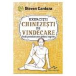 Exercitii Chinezesti De Vindecare - Steven Cardoza