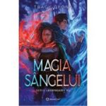 Magia sangelui. Seria Legendarii #2 - Tracy Deonn