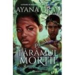 Pe taramul mortii - Ayana Gray