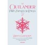 Prin zapada si cenusa vol 2 (Seria OUTLANDER, partea a 4-a) - Diana Gabaldon