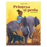 Printesa si perla. Poveste africana - Daniela Ulieriu