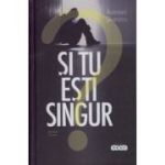 Si tu esti singur? - Aurelian Silvestru