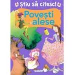 Stiu sa citesc! Povesti alese