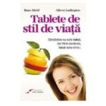 Tablete de stil de viata - Hans Diehl, Aileen Ludington